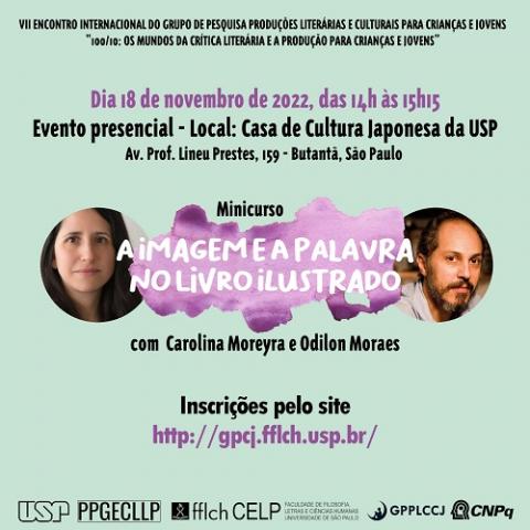 Banner do minicurso "A imagem e a palavra no livro ilustrado". Fundo verde claro, e imagens de Carolina Moreyra e Odilon Moraes.