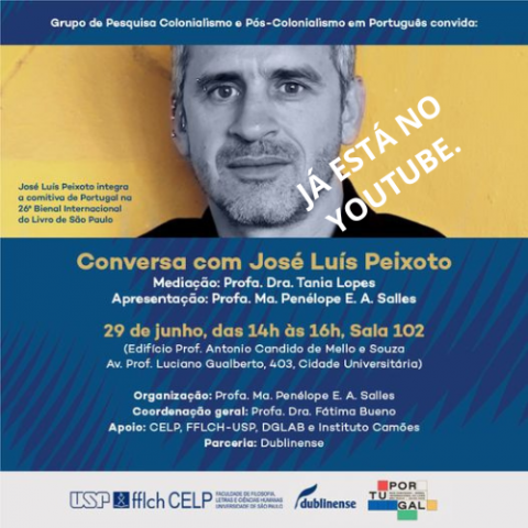 Banner de divulgação do evento com informações presentes na descrição e uma foto do autor convidado José Luis Peixoto em preto e branco